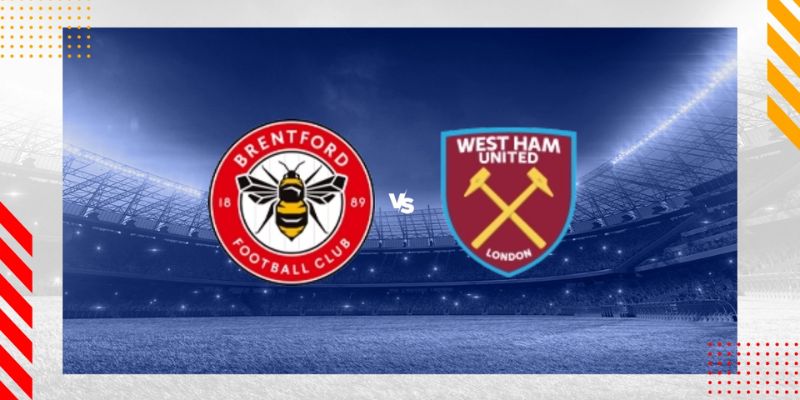 Nhận Định Brentford Vs West Ham United Lúc 21H00 Ngày 02/05 - Premier League 1 Nhận Định Brentford Vs West Ham United Lúc 21H00 Ngày 02/05 - Premier League