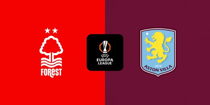 Nhận Định Nottingham Forest Vs Aston Villa Vào 02h00 01/05 - Cúp C2 1 Nhận Định Nottingham Forest Vs Aston Villa Vào 02h00 01/05 - Cúp C2