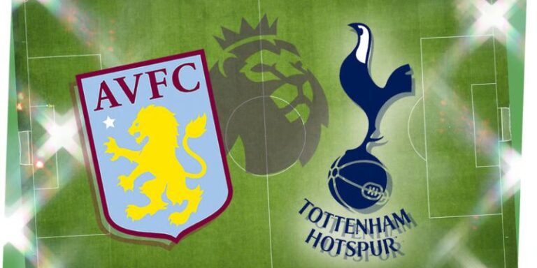 Nhận Định Aston Villa Vs Tottenham Hotspur Lúc 01H00 Ngày 04/05 - Premier League 18 Nhận Định Aston Villa Vs Tottenham Hotspur Lúc 01H00 Ngày 04/05 - Premier League