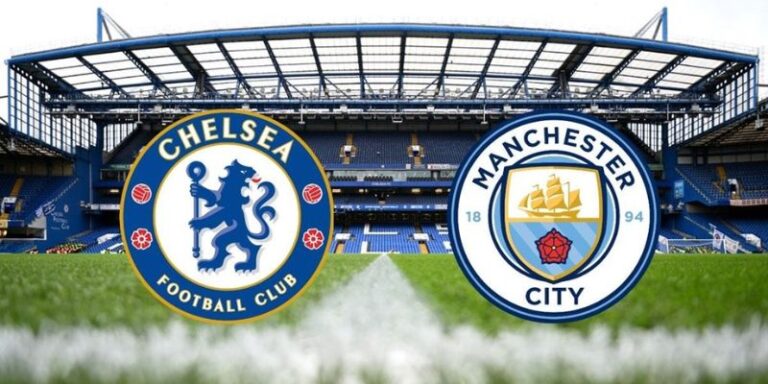 Nhận Định Chelsea Vs Manchester City Lúc 21H00 Ngày 16/05 - Fa Cup