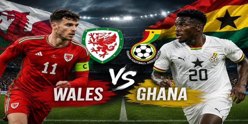 Nhận Định Wales Vs Ghana Lúc 00H00 Ngày 03/06 - Giao Hữu Quốc Tế 3 Nhận định phong độ của Wales vs Ghana