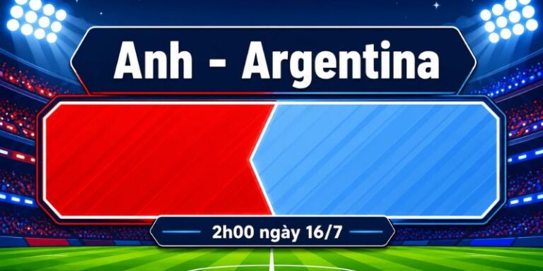 Nhận Định Anh Vs Argentina Lúc 02H00 Ngày 16/07 - World Cup 2026
