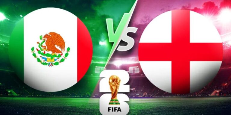 Nhận Định Mexico Vs England Lúc 07h00 Ngày 06/07 – World Cup 2026 16 Nhận Định Mexico Vs England Lúc 07h00 Ngày 06/07 – World Cup 2026